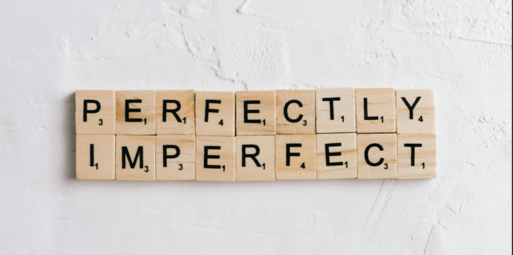 The Gift of Imperfection